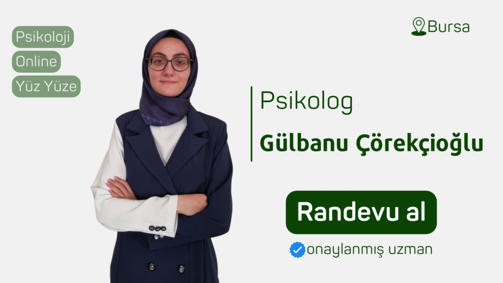 Psikolog GÜLBANU ÇÖREKÇİOĞLU Randevu al psikoloji