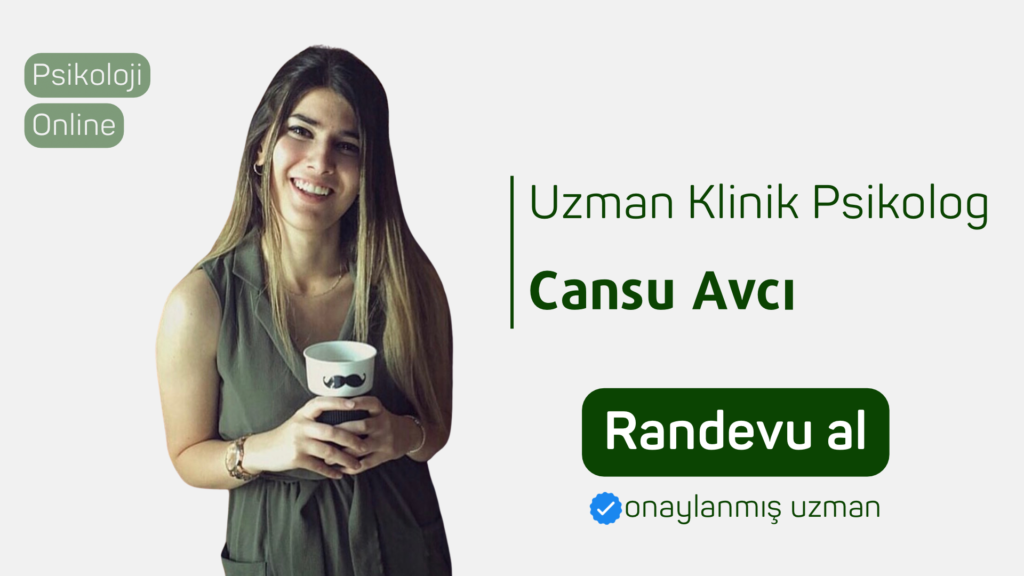 Uzman Psikolog Cansu Avcı Randevu al psikoloji