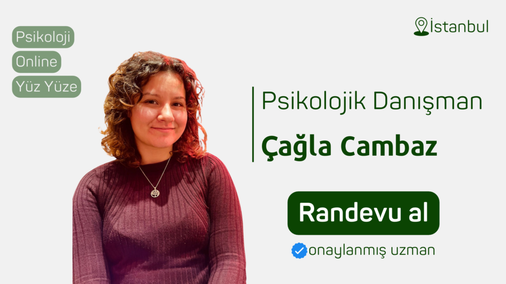 Psikolojik Danışman Çağla Cambaz Randevu al psikoloji