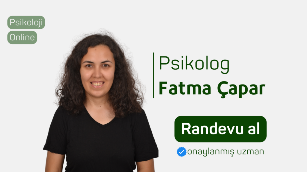 psikolog Fatma Çapar Randevu al psikoloji