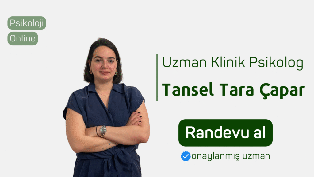 uzman klinik psikolog tansel tara çapar Randevu al psikoloji online terapi online psikolog psikolojiden.com psikolojiden kesitler