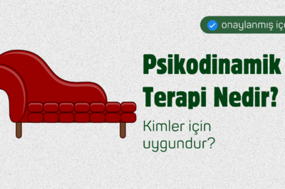 Psikodinamik Terapi Nedir?