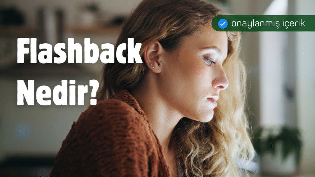 Flashback Nedir?