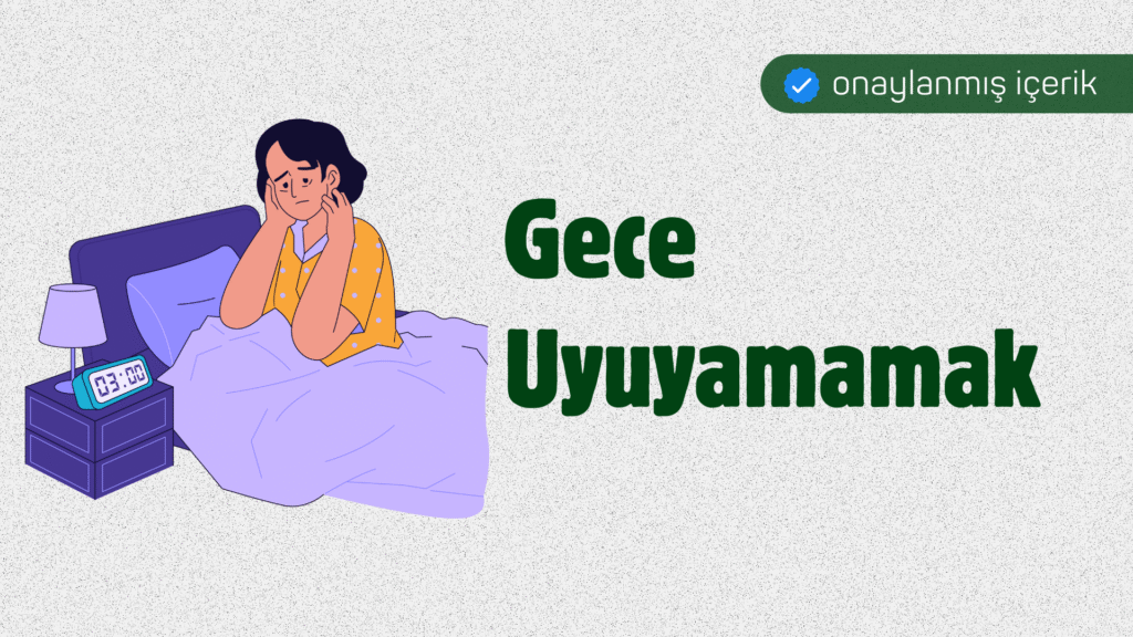 Gece Uyuyamamak