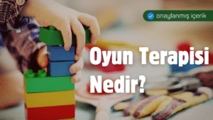 Oyun Terapisi Nedir?