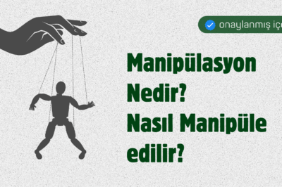 Manipülasyon Nedir? Nasıl Manipüle edilir?