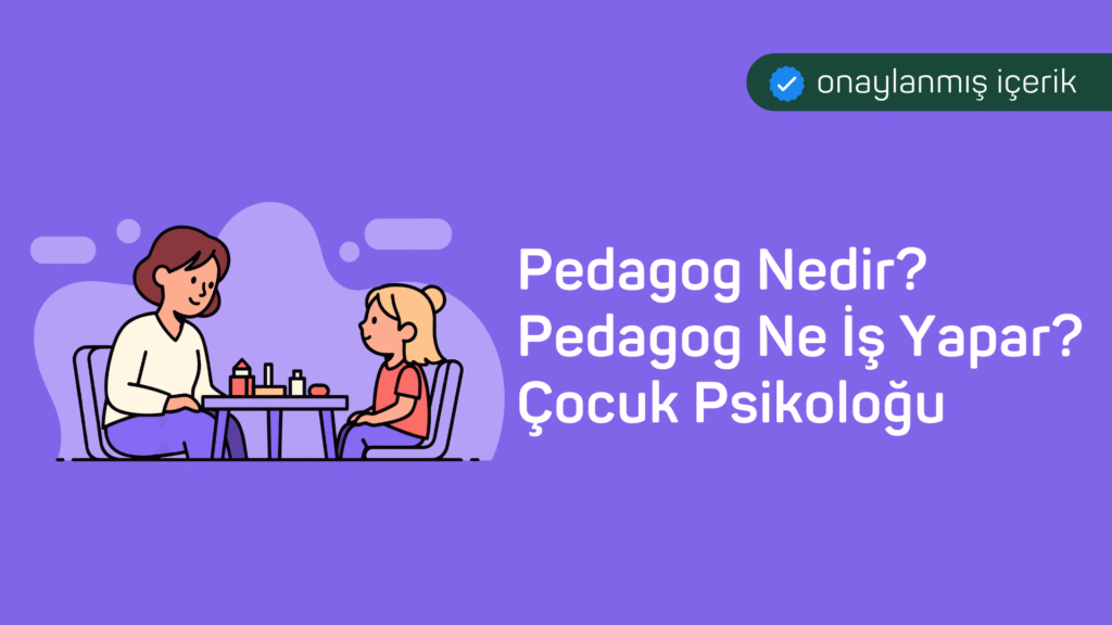 pedagog psikolog çocuk psikoloji