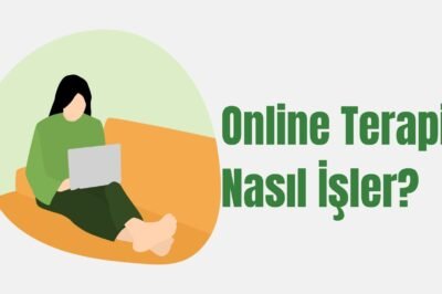 Online Terapi ile Zaman ve Mekân Avantajları