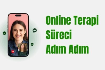 Online Terapi Nasıl İşler? Adım Adım Süreç Rehberi