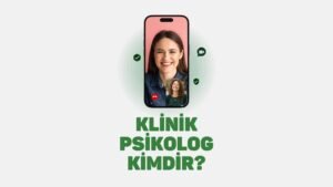 Klinik Psikolog Kimdir? Klinik Psikolog Kime Denir?