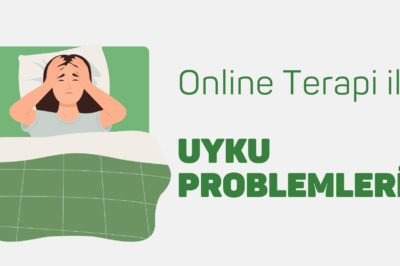 Online Terapi ile Uyku Problemleri Nasıl Giderilir?